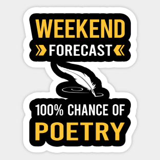 Weekend Forecast Poetry Poem Poet Sticker